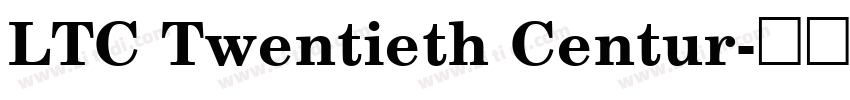 LTC Twentieth Centur字体转换